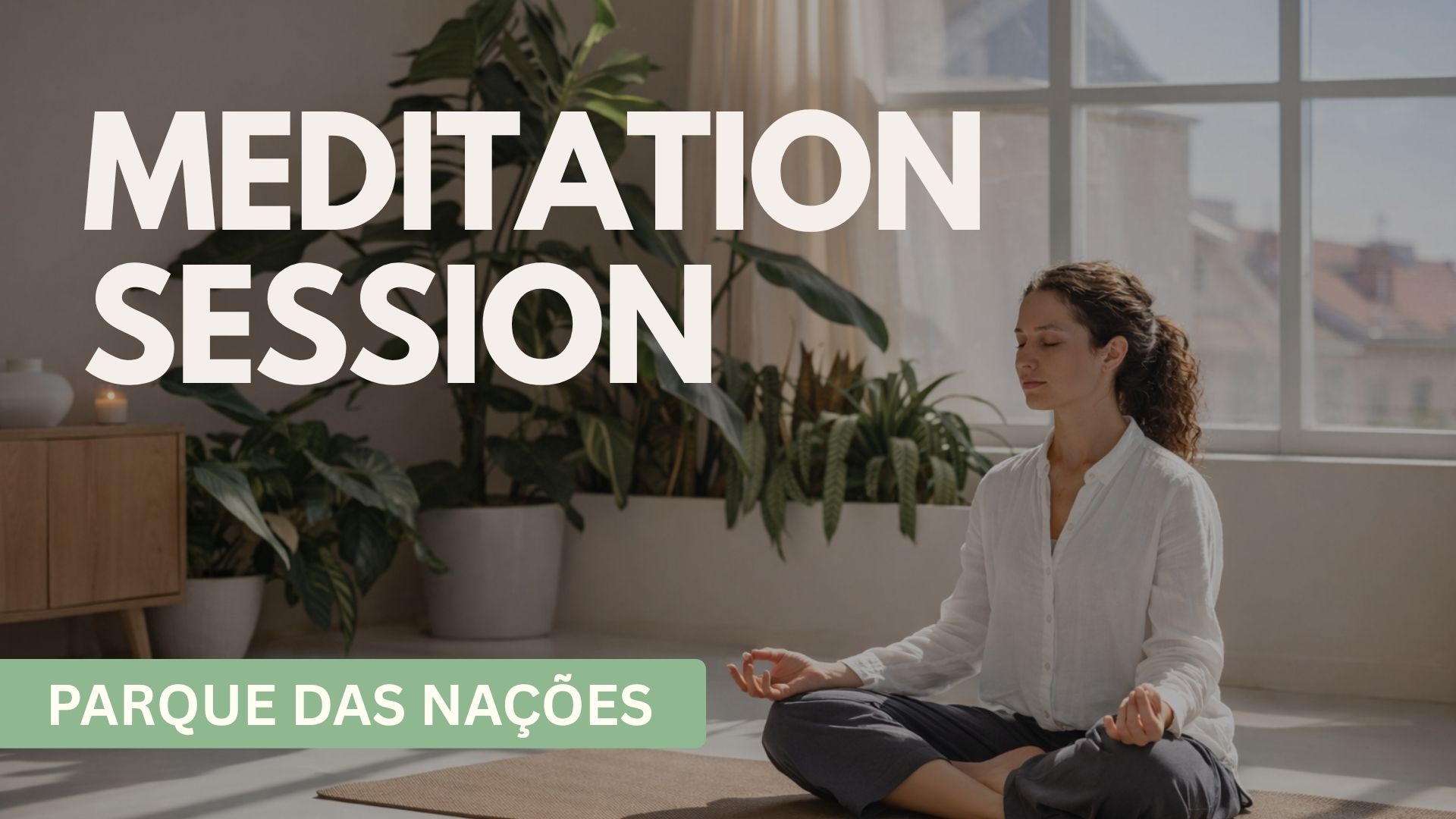 Meditation Session - Parque das Nações (Free)